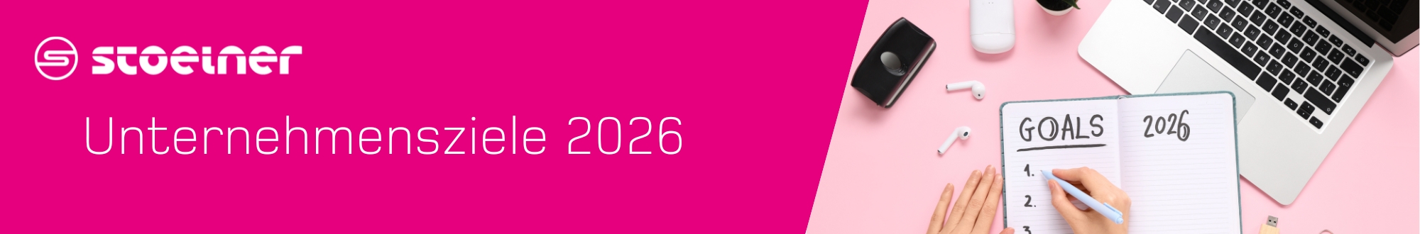 Ziele 2026: Stabil wachsen. Verl&auml;sslich handeln. Erfolgreich bleiben.-